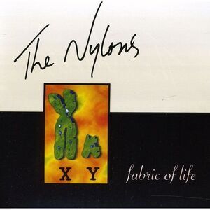 The Nylons - Fabric of Life  CD